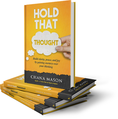 Hold That Thought — the book by Chana Mason